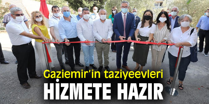 Gaziemir Belediyesi, taziyeevlerini hizmete açtı
