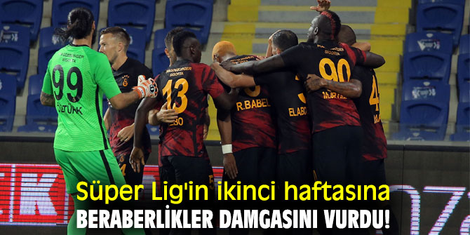 Süper Lig'in ikinci haftasına beraberlikler damgasını vurdu!