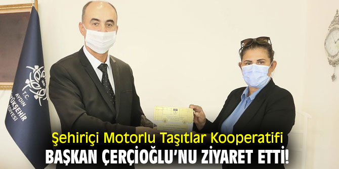 Şehiriçi Motorlu Taşıtlar Kooperatifi, Başkan Çerçioğlu’nu ziyaret etti!