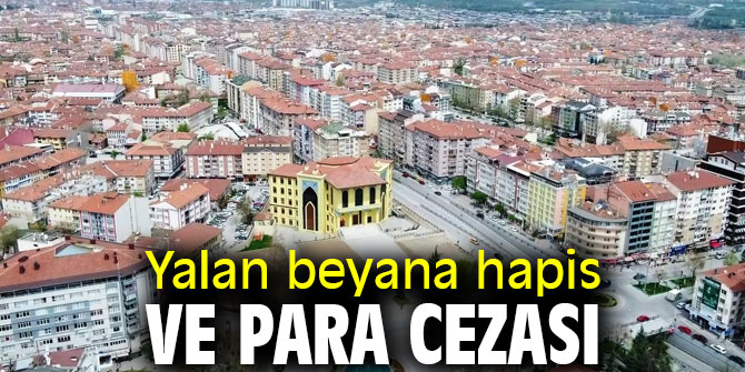 Yalan beyana hapis ve para cezası