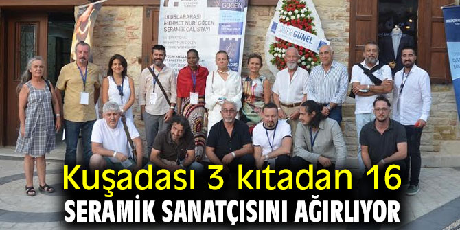 Kuşadası'nda Uluslararası Seramik Çalıştayı