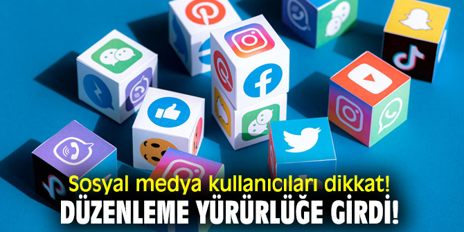 Sosyal medya kullanıcıları dikkat! Düzenleme yürürlüğe girdi! 