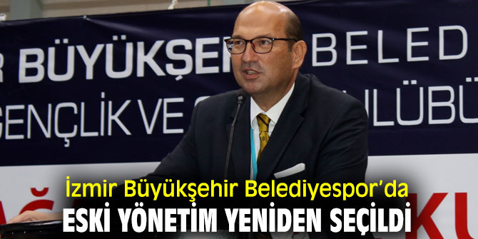  İzmir Büyükşehir Belediyespor olağan genel kurulunu yaptı!