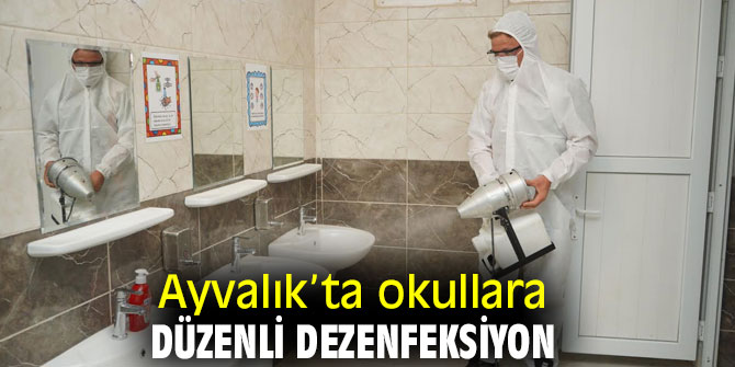 Ayvalık’ta okullara düzenli dezenfeksiyon