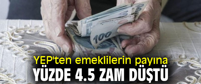 Emekliye yüzde 4.5 zam düştü!