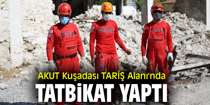 AKUT Kuşadası TARİŞ Alanı'nda Tatbikat düzenlendi