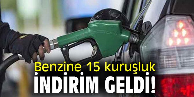 Benzine 15 kuruşluk indirim geldi! 