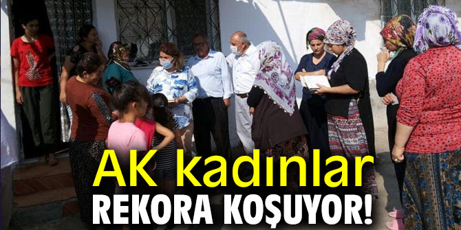 AK kadınlar rekora koşuyor!