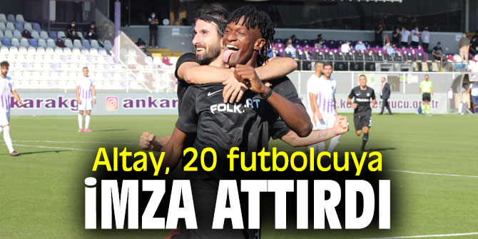 Altay, 20 futbolcuya imza attırdı