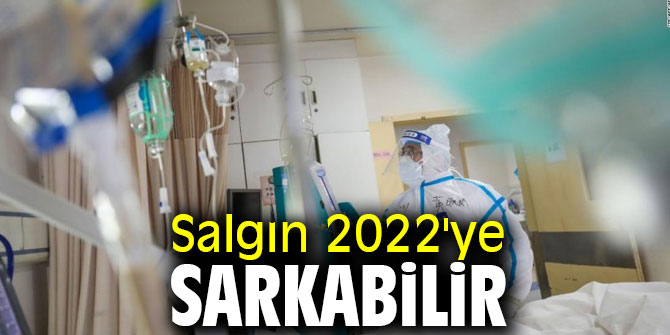Bilim Kurulu üyesi uyardı! Salgın 2022'ye sarkabilir