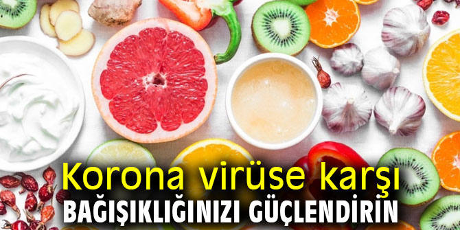 Uzmanı uyardı! Korona virüse karşı bağışıklığınızı güçlendirin