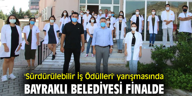 'Sürdürülebilir İş Ödülleri' yarışmasında, Bayraklı Belediyesi finalde