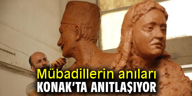 Mübadillerin anıları Konak’ta anıtlaşıyor