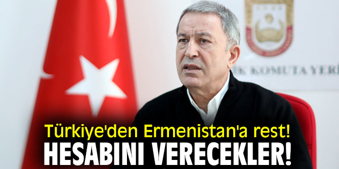 Türkiye'den Ermenistan'a rest!