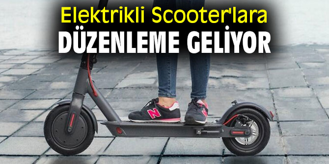 Elektrikli Scooter'lara düzenleme geliyor