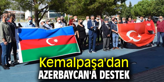 Kemalpaşa'dan Azerbaycan'a destek mesajı!