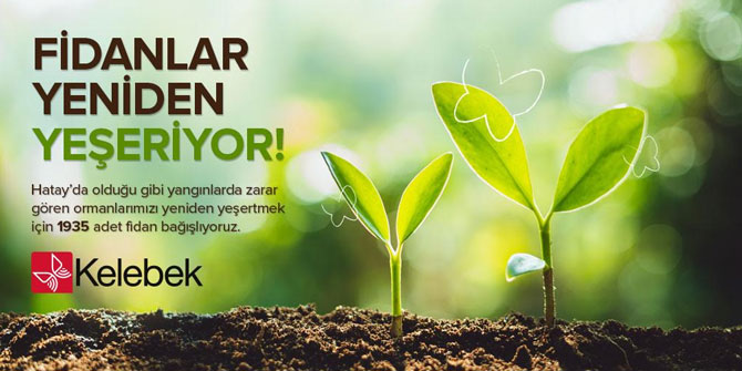 Kelebek Mobilya’dan fidan bağışı!