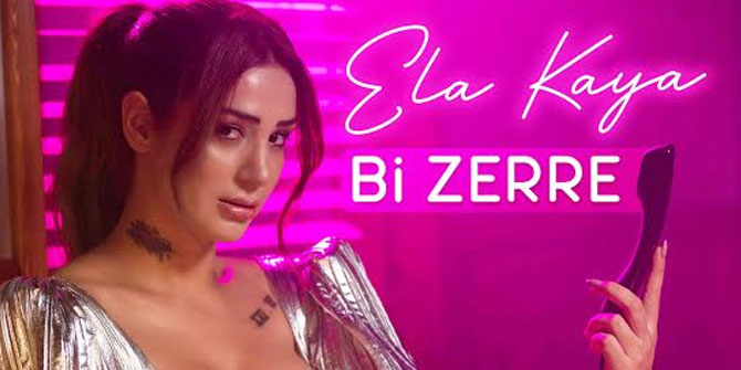 Ela Kaya “Bi Zerre” ile müzik dünyasına merhaba diyor!