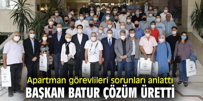 Apartman görevlileri sorunları anlattı Başkan Batur çözüm üretti