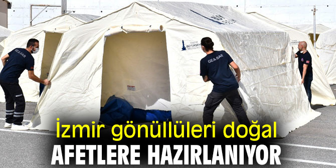 İzmir gönüllülerine çadır kurma eğitimi verildi