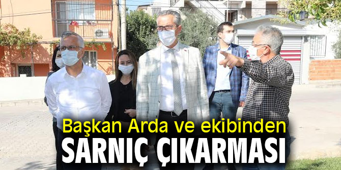 Başkan Arda ve ekibi Sarnıç'ta