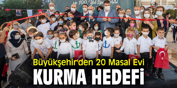 İzmir Büyükşehir Belediyesi, 20 Masal Evi kuracak