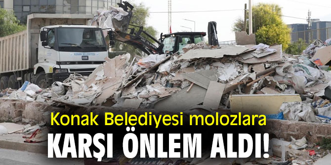 Konak Belediyesi molozlara karşı önlem aldı!