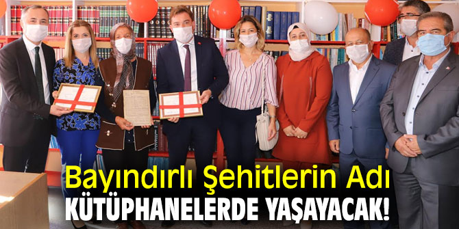 Bayındırlı Şehitlerin Adı Kütüphanelerde Yaşayacak!