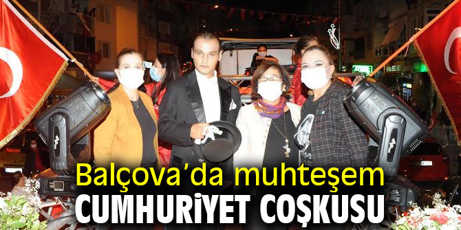 Balçova’da muhteşem Cumhuriyet Coşkusu