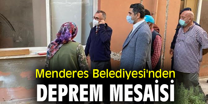 Menderes Belediyesi'nden Deprem Mesaisi