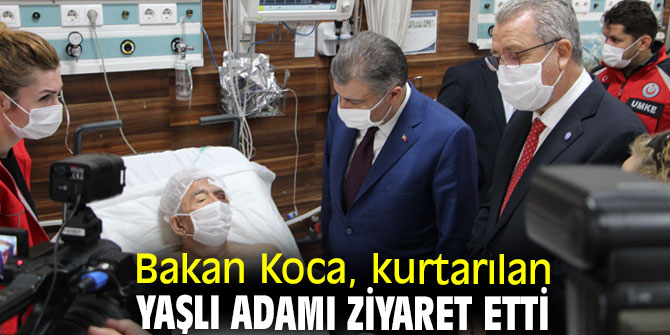 Bakan Koca, kurtarılan yaşlı adamı ziyaret etti