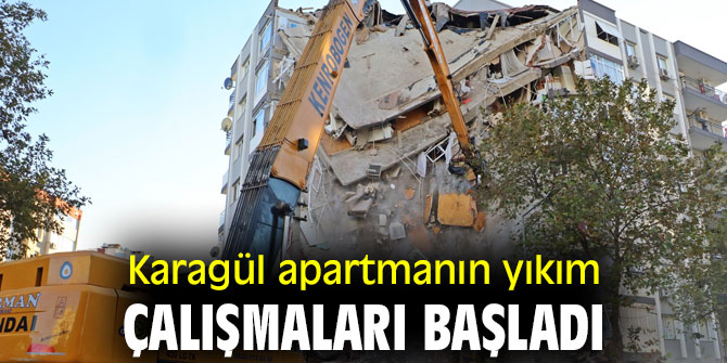 İzmir'de Karagül apartmanın yıkımı başladı
