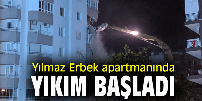 İzmir'de Yılmaz Erbek apartmanında yıkım başladı