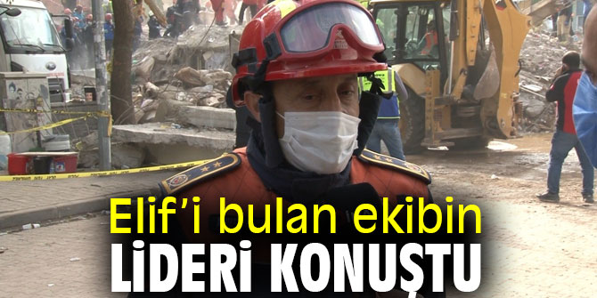 Elif’i bulan ekibin lideri o anları anlattı! 