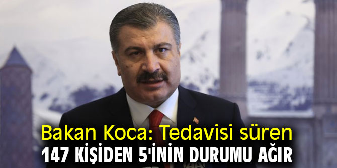Bakan Koca yaralıların durumunu açıkladı!