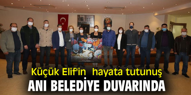 KÜÇÜK ELİF’İN HAYATA TUTUNUŞ ANI BELEDİYE DUVARINDA