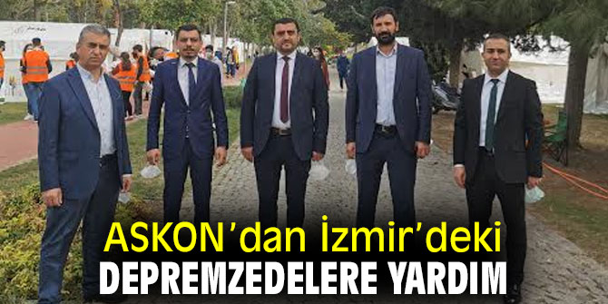 ASKON’dan İzmir’deki Depremzedelere Yardım