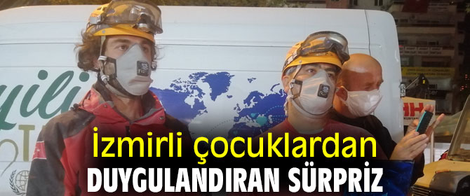 İzmirli çocuklardan arama kurtarma ekiplerine sürpriz
