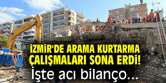 İzmir'de arama kurtarma çalışmaları sona erdi!