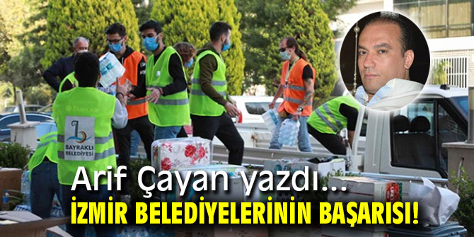 İZMİR BELEDİYELERİNİN BAŞARISI!