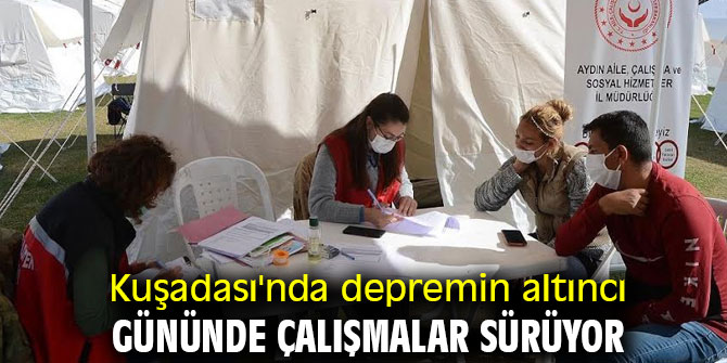 Kuşadası'nda depremin altıncı gününde çalışmalar sürüyor