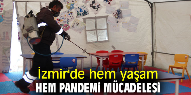 İzmir'de hem yaşam hem pandemi mücadelesi