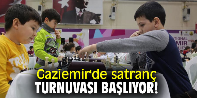 Gaziemir'de satranç turnuvası başlıyor!