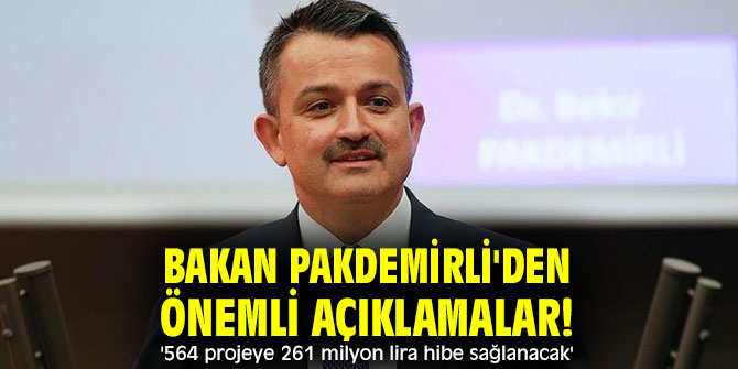 Bakan Pakdemirli'den önemli açıklamalar! '564 projeye 261 milyon lira hibe sağlanacak'