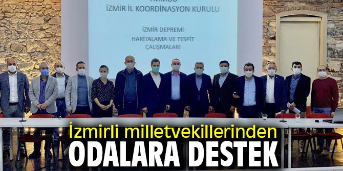 İzmirli milletvekillerinden odalara destek