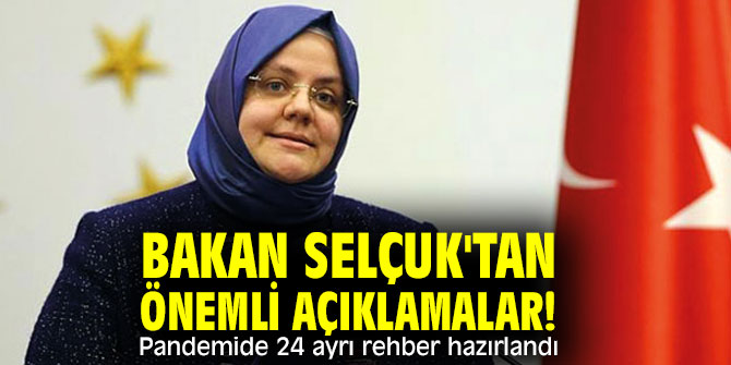 Bakan Selçuk'tan önemli açıklamalar! Pandemide 24 ayrı rehber hazırlandı