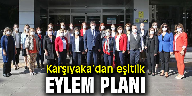 Karşıyaka’dan eşitlik eylem planı