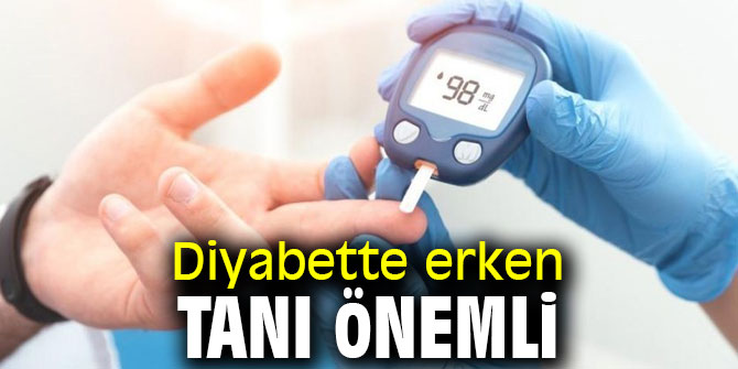 Uzmanı uyardı! Diyabette erken tanı önemli