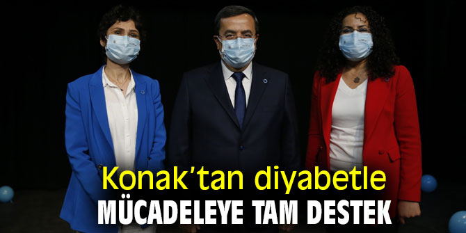 Konak’tan diyabetle mücadeleye tam destek    