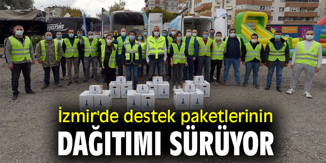 İzmir'de destek paketlerinin dağıtımı sürüyor